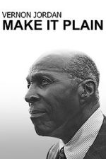 Watch Vernon Jordan: Make It Plain Soap2day