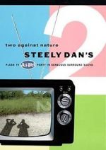 Watch Steely Dan\'s Two Against Nature Soap2day