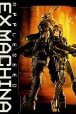 Watch Appleseed Saga : Ex Machina (Ekusu makina) Soap2day