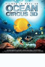 Watch Ocean Circus 3D: Underwater Around the World Soap2day