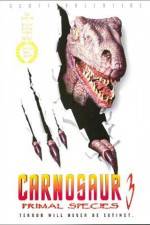 Watch Carnosaur 3 Primal Species Soap2day