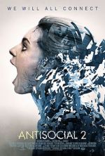 Watch Antisocial 2 Soap2day