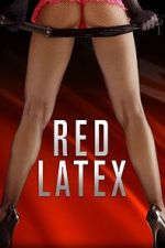 Watch Red Latex Soap2day