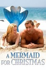 Watch A Mermaid for Christmas Soap2day