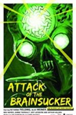 Watch Attack of the Brainsucker Soap2day