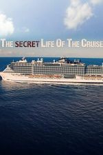 Watch The Secret Life of the Cruise Soap2day