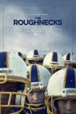 Watch The Roughnecks Soap2day