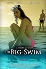 Watch The Big Swim Soap2day