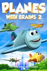 Watch Planes with Brains 2 Soap2day