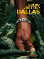 Watch Grow a Better Dallas Soap2day