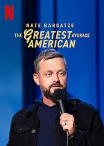 Watch Nate Bargatze: The Greatest Average American Soap2day