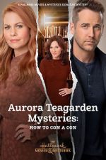 Watch Aurora Teagarden Mysteries: How to Con A Con Soap2day
