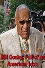Watch Bill Cosby: Fall of an American Icon Soap2day