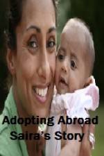 Watch Adopting Abroad Sairas Story Soap2day