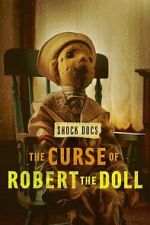 Watch The Curse of Robert the Doll Soap2day
