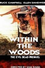 Watch Within the Woods Soap2day