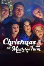 Watch Christmas on Mistletoe Farm Soap2day