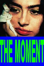 Watch The Moment Soap2day