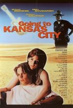 Watch Going to Kansas City Soap2day