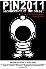 Watch PiN2011 - recollection of the street Soap2day