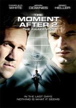 Watch The Moment After II: The Awakening Soap2day