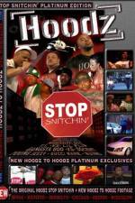 Watch Hoodz DVD Stop Snitchin Soap2day
