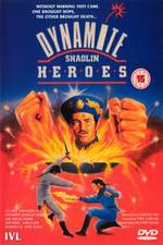 Watch Dynamite Shaolin Heroes Soap2day