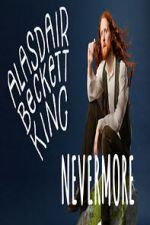 Watch Alasdair Beckett-King: Nevermore Soap2day