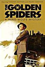 Watch The Golden Spiders: A Nero Wolfe Mystery Soap2day