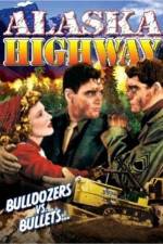 Watch Alaska Highway Soap2day