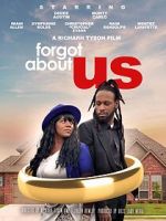 Watch Forgot About Us Soap2day