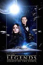 Watch Star Wars Legends: Legacy of the Force Soap2day