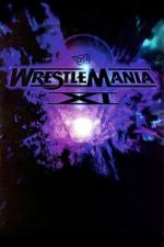 Watch WWE WrestleMania XI Soap2day