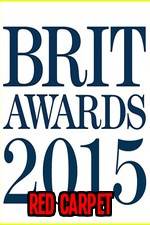 Watch The Brits 2015 Red Carpet Soap2day