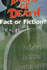 Watch Faces of Death: Fact or Fiction? Soap2day