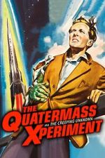 Watch The Quatermass Xperiment Soap2day