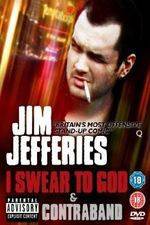 Watch Jim Jefferies: Contraband Soap2day