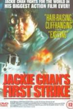 Watch Jackie Chan's First Strike Soap2day