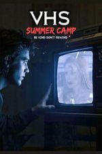 Watch VHS Summer Camp Soap2day