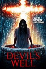 Watch The Devil\'s Well Soap2day