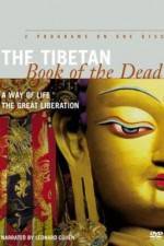 Watch The Tibetan Book of the Dead The Great Liberation Soap2day