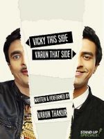 Watch Varun Thakur: Vicky This Side, Varun That Side Soap2day