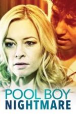 Watch Poolboy Nightmare Soap2day