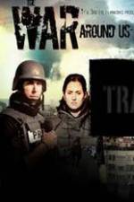 Watch The War Around Us Soap2day