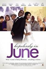 Watch Hopelessly in June Soap2day