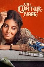 Watch Ek Chatur Naar Soap2day