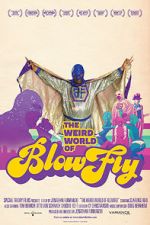 Watch The Weird World of Blowfly Soap2day