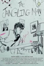 Watch The Jangling Man: The Martin Newell Story Soap2day