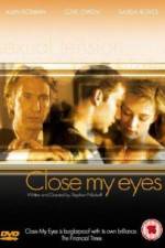 Watch Close My Eyes Soap2day