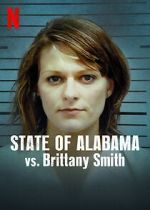 Watch State of Alabama vs. Brittany Smith (Short 2022) Soap2day